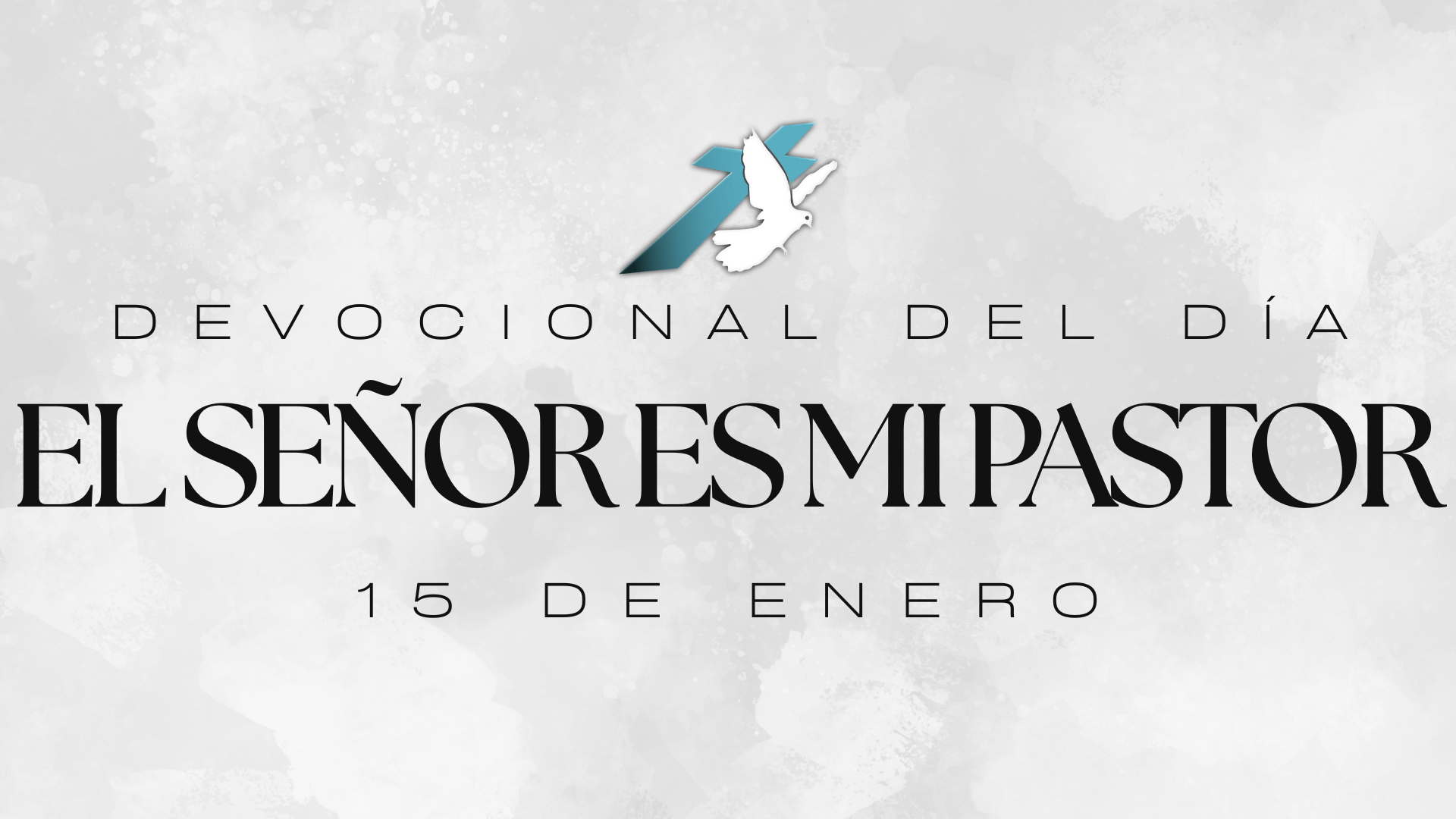 EL SEÑOR ES MI PASTOR