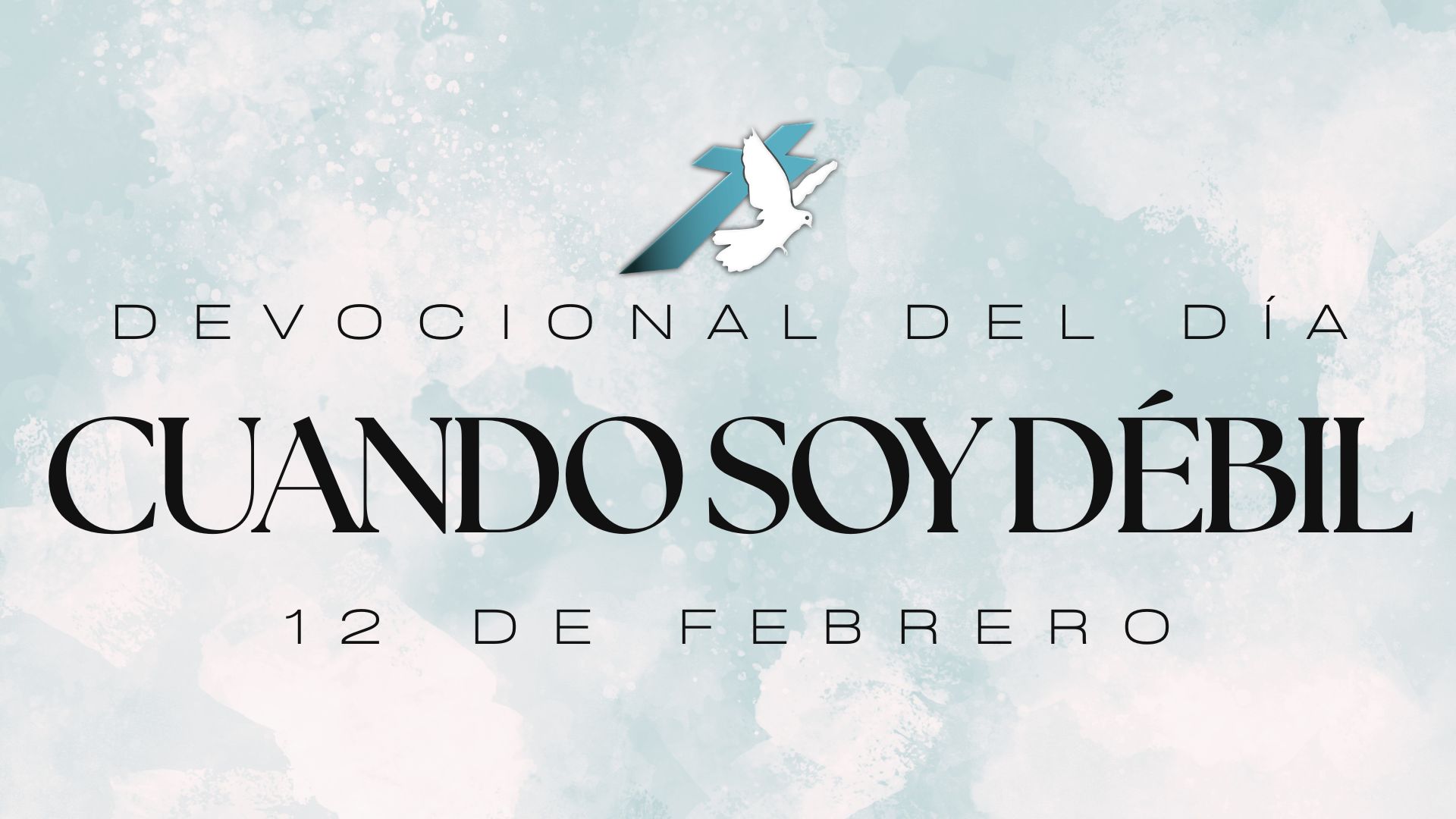 CUANDO SOY DÉBIL