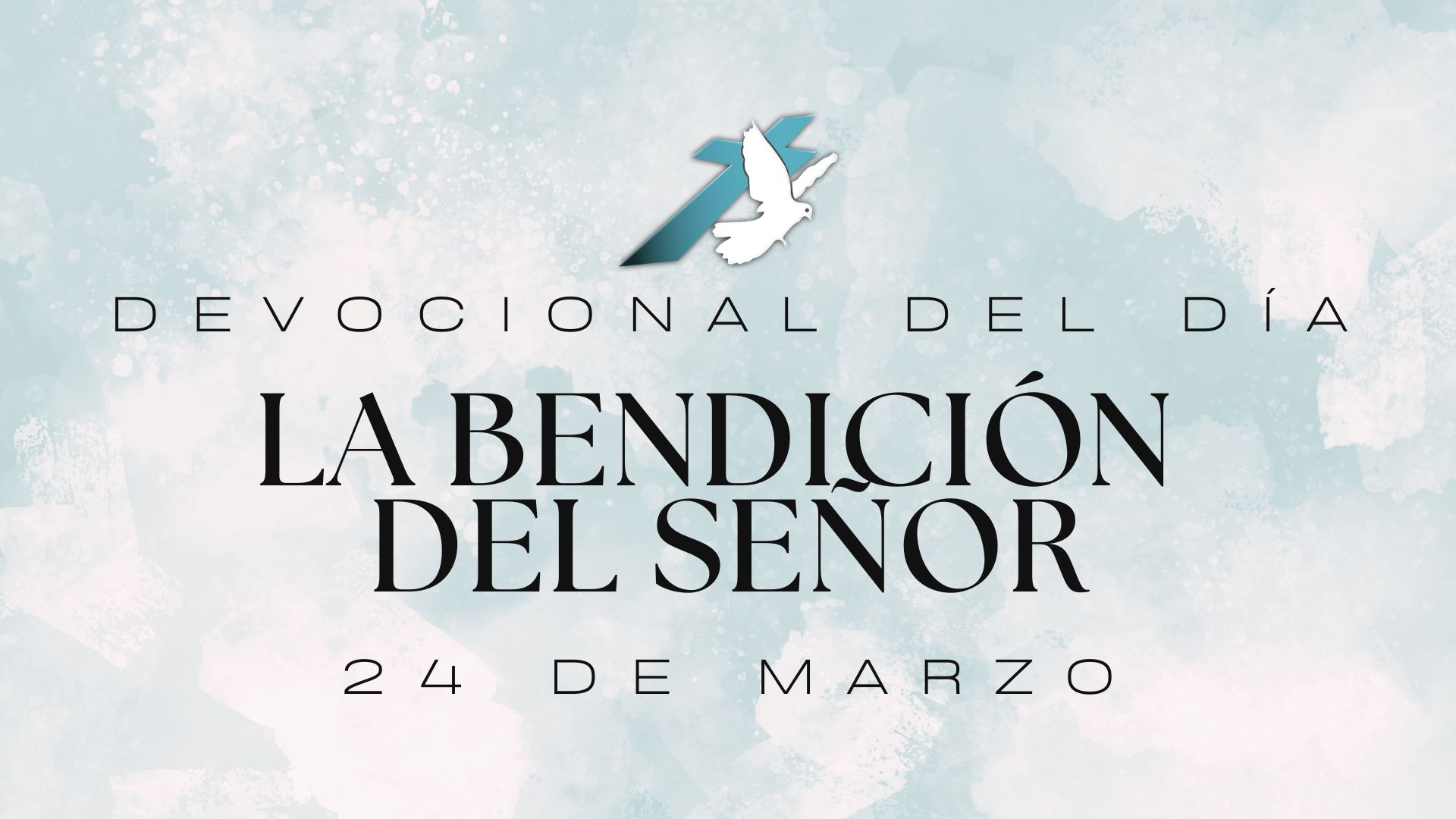 LA BENDICIÓN DEL SEÑOR