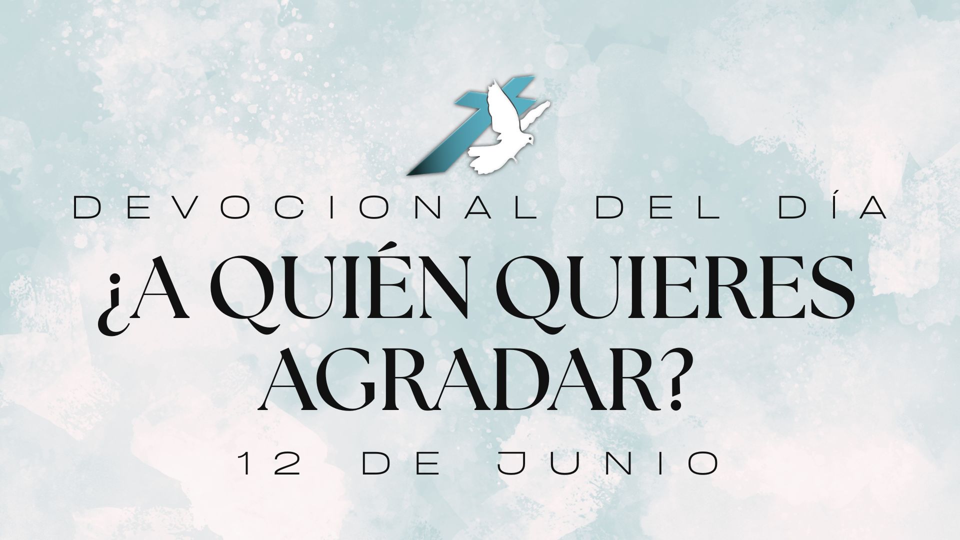 ¿A QUIÉN QUIERES AGRADAR?
