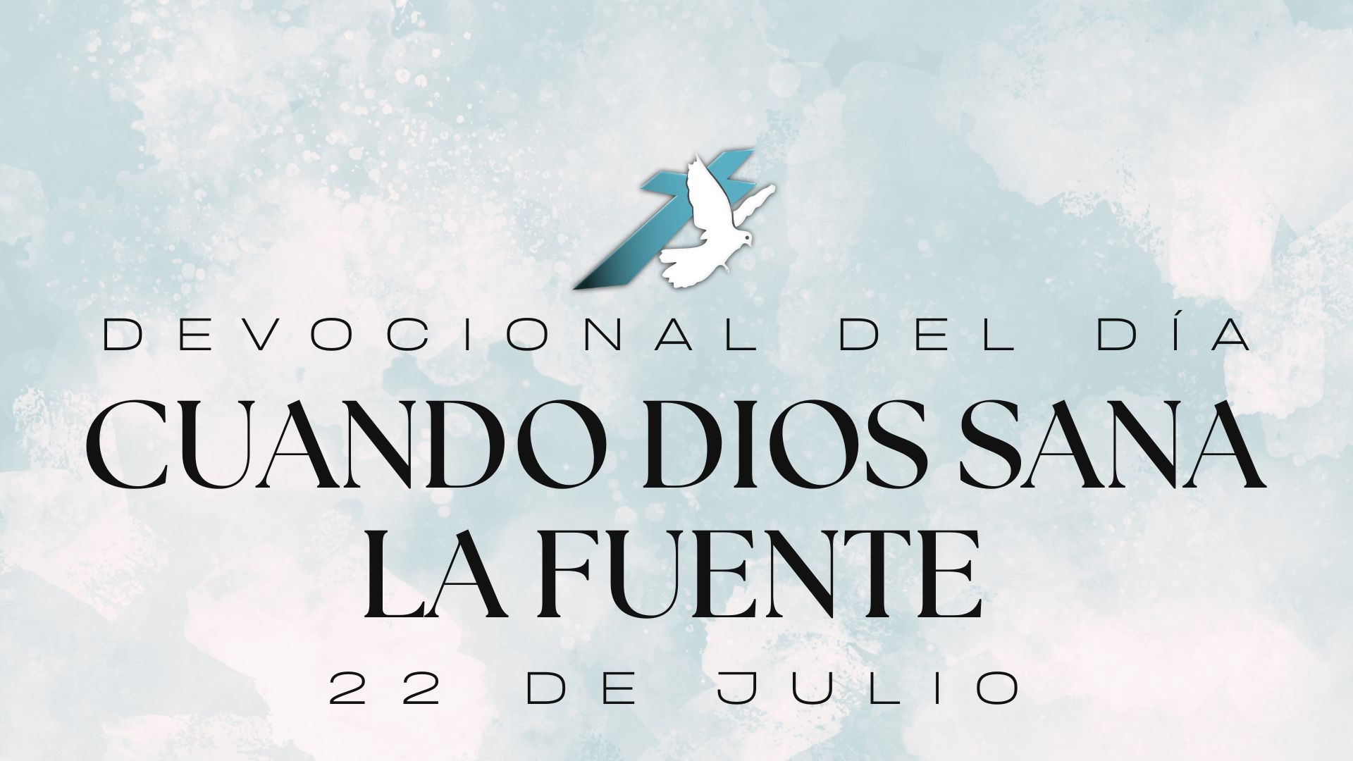 CUANDO DIOS SANA LA FUENTE