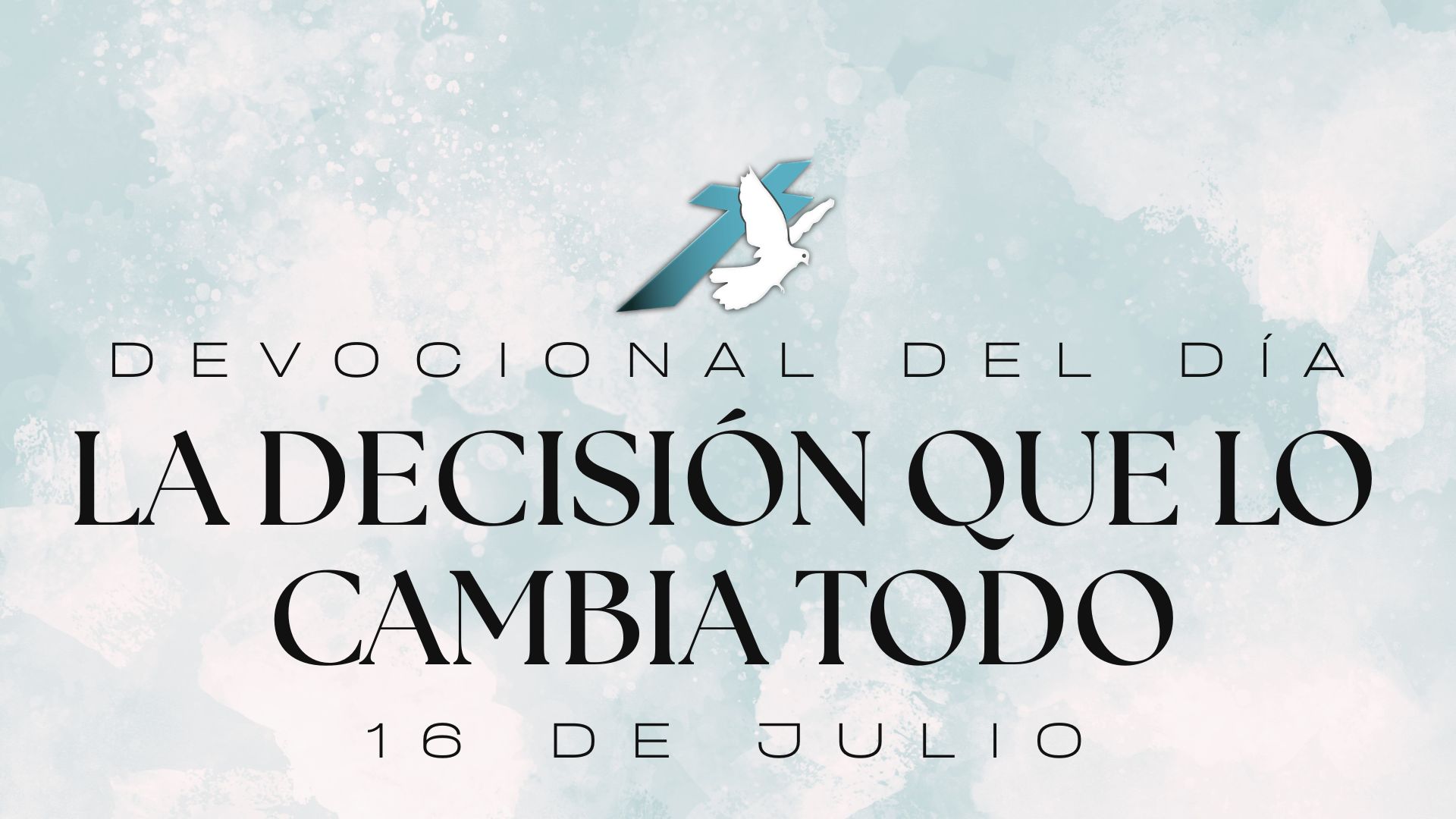 LA DECISIÓN QUE LO CAMBIA TODO