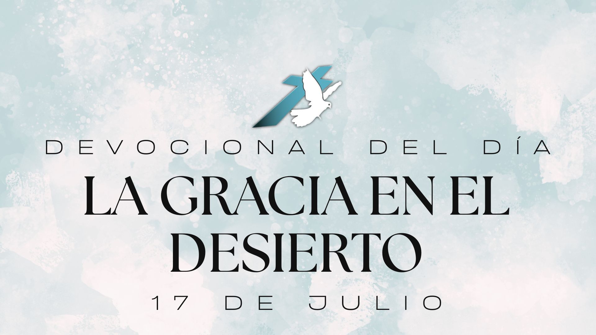 LA GRACIA EN EL DESIERTO