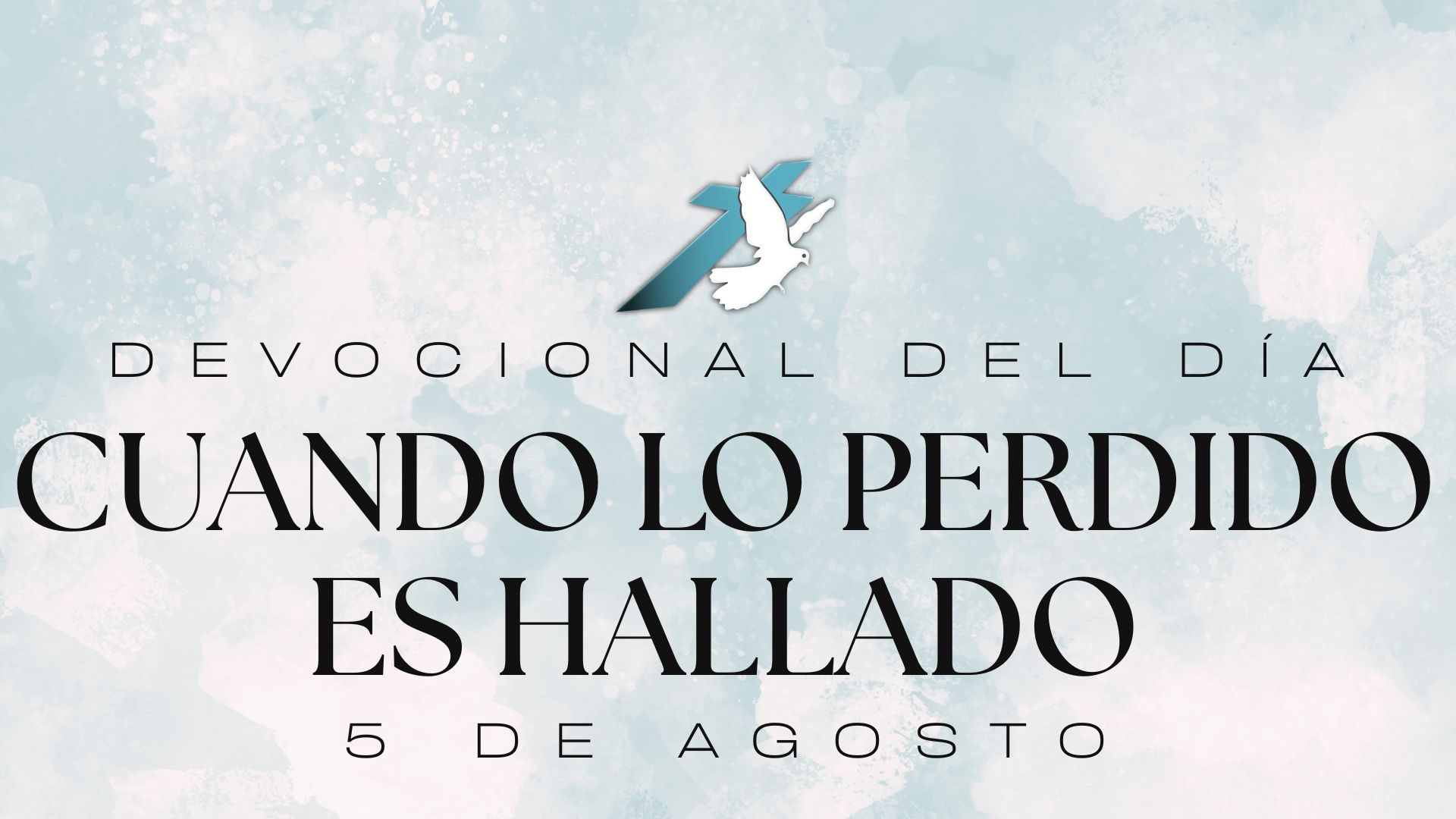 CUANDO LO PERDIDO ES HALLADO