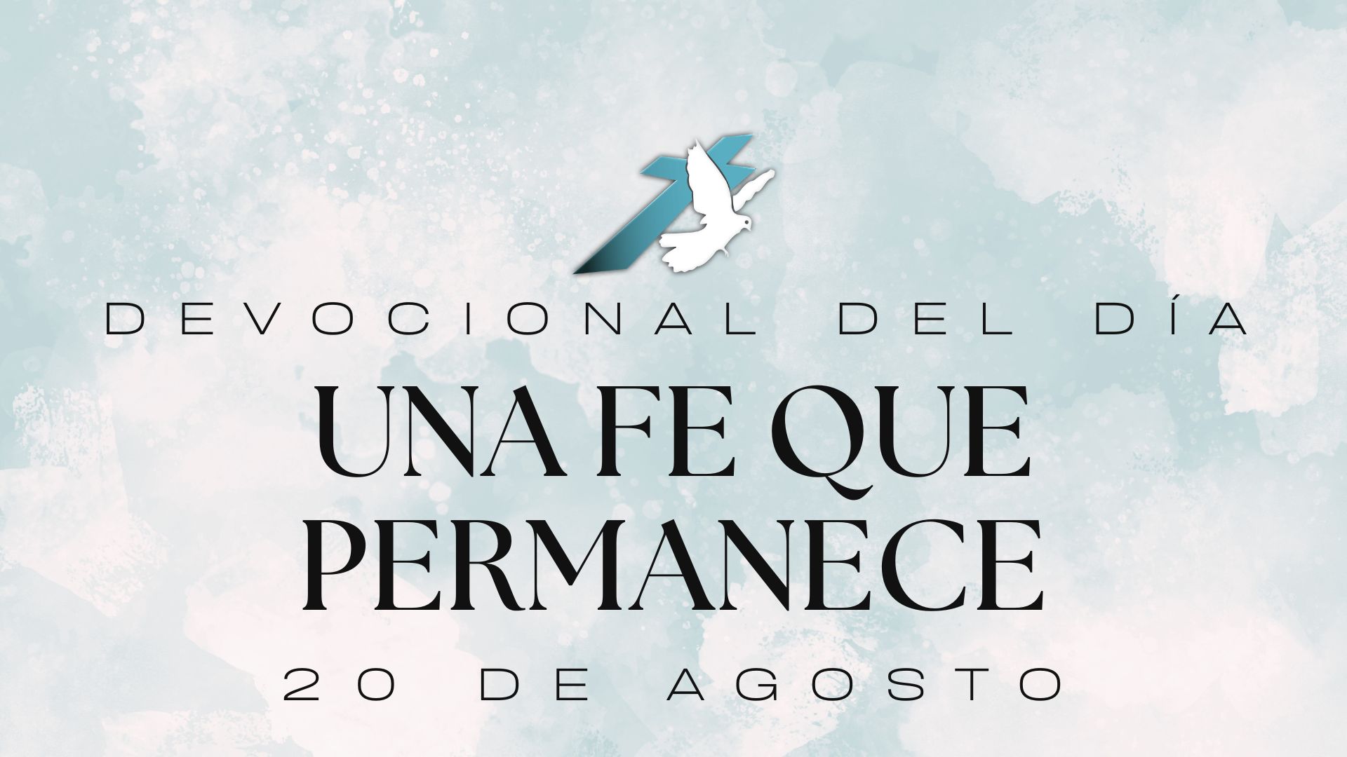 UNA FE QUE PERMANECE